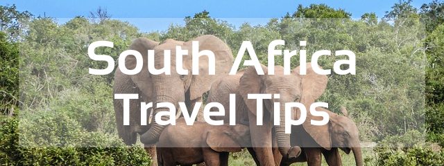 South Africa Top Destinations & Tips