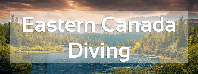 eastern canada diving review